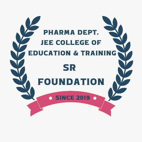 Pharma Dept SR. Foundation JEE College Of Education & Training